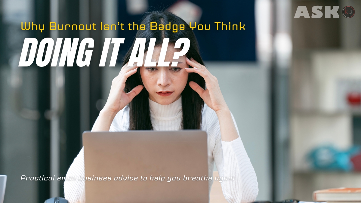 Why Am I So Burned Out Trying to Do It All Myself?